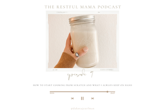 Episode 009: How to Start Cooking from Scratch and What I Always Keep on Hand